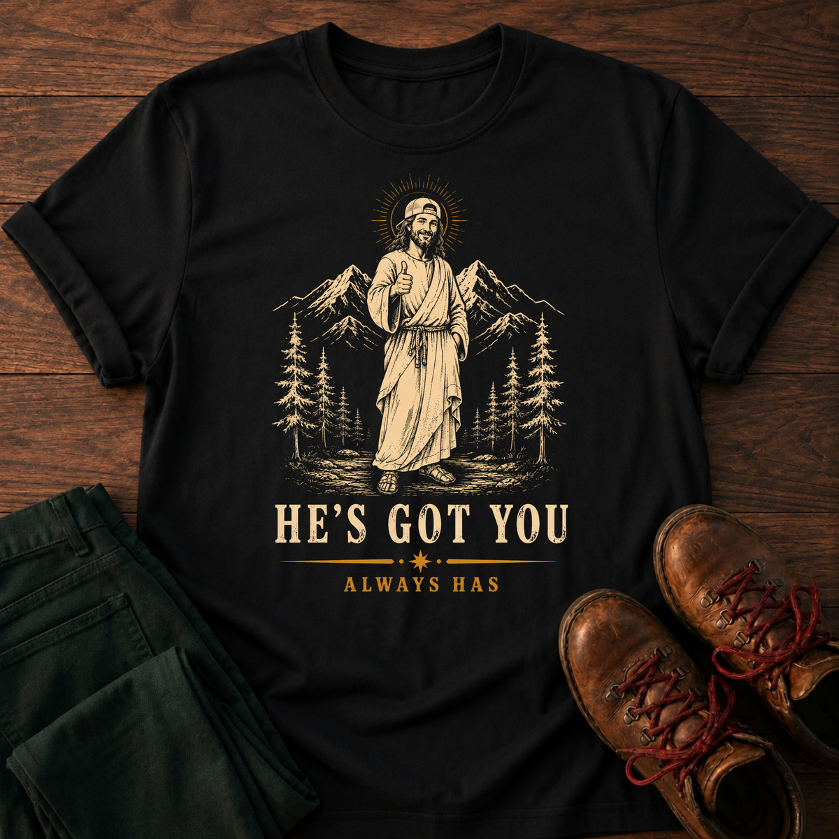 He's Got You T-Shirt