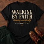 Walk By Faith T-Shirt