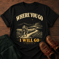 I Will Go T-Shirt