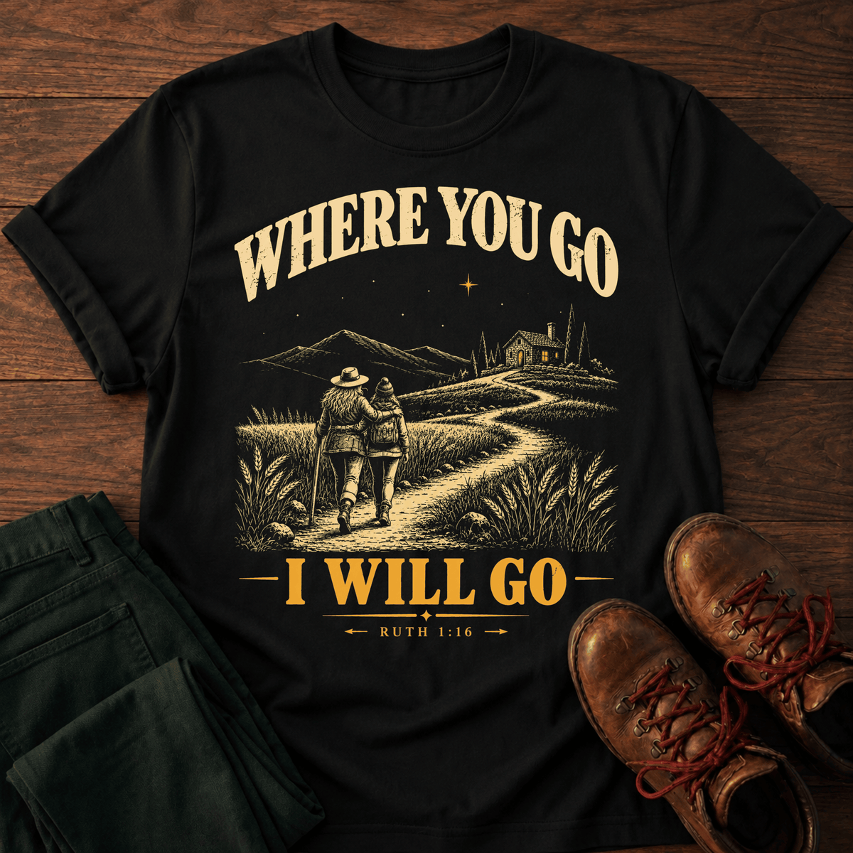 I Will Go T-Shirt