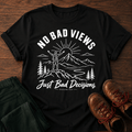 No Bad Views T-Shirt