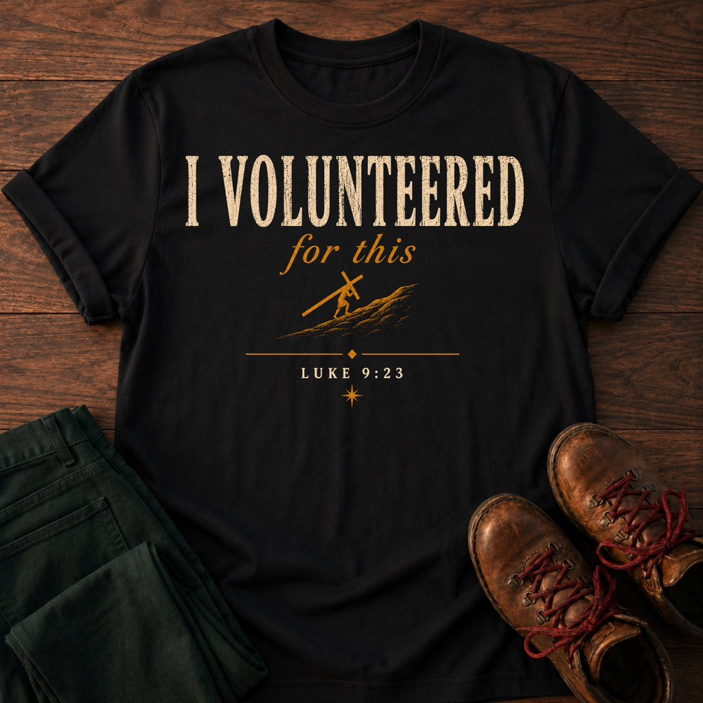 I Volunteered T-Shirt