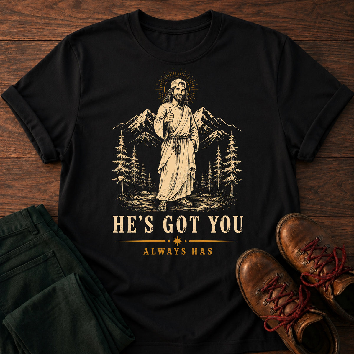 He's Got You T-Shirt