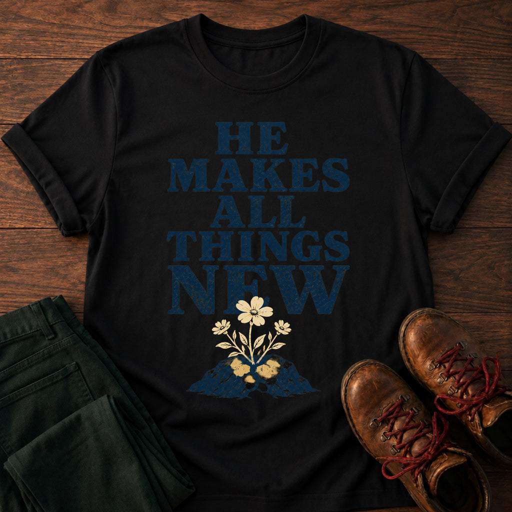 All Things New T-Shirt