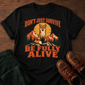Fully Alive T-Shirt