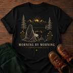 Morning By Morning T-Shirt
