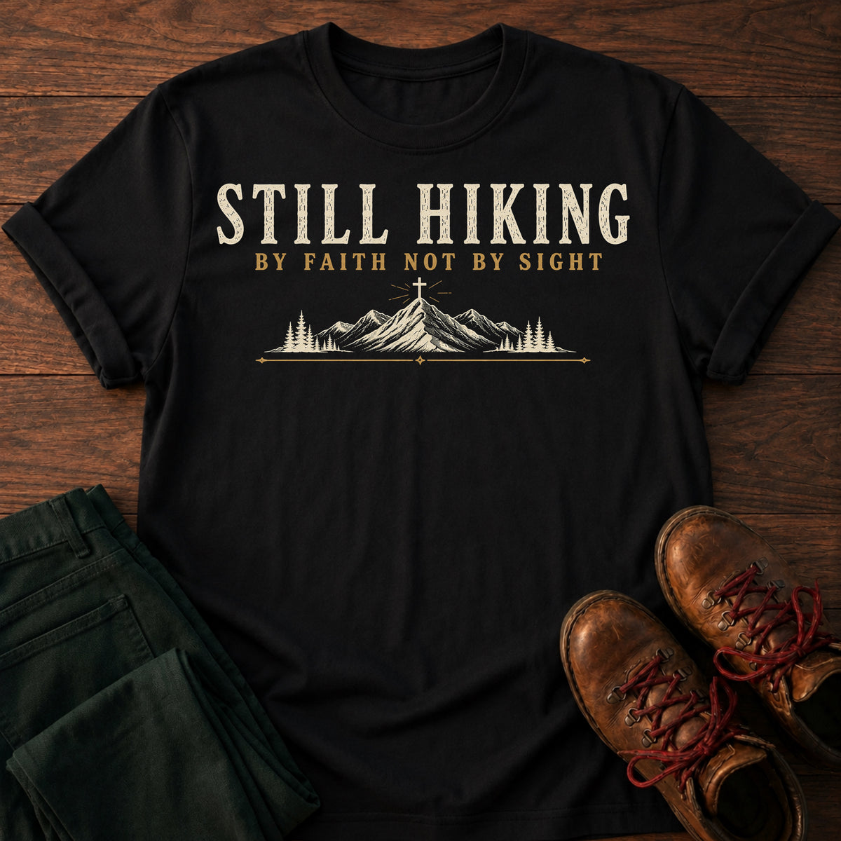 Still Hiking T-Shirt