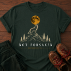 Not Forsaken T-Shirt