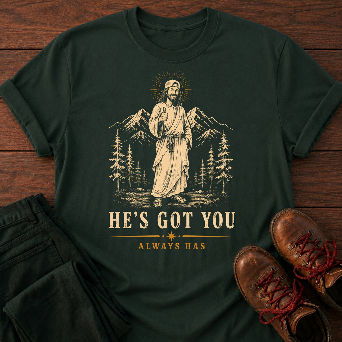 He's Got You T-Shirt