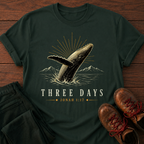 Three Days T-Shirt