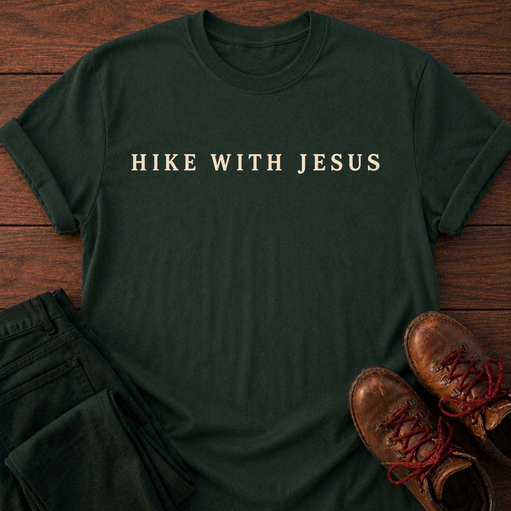 Hike With Jesus T-Shirt