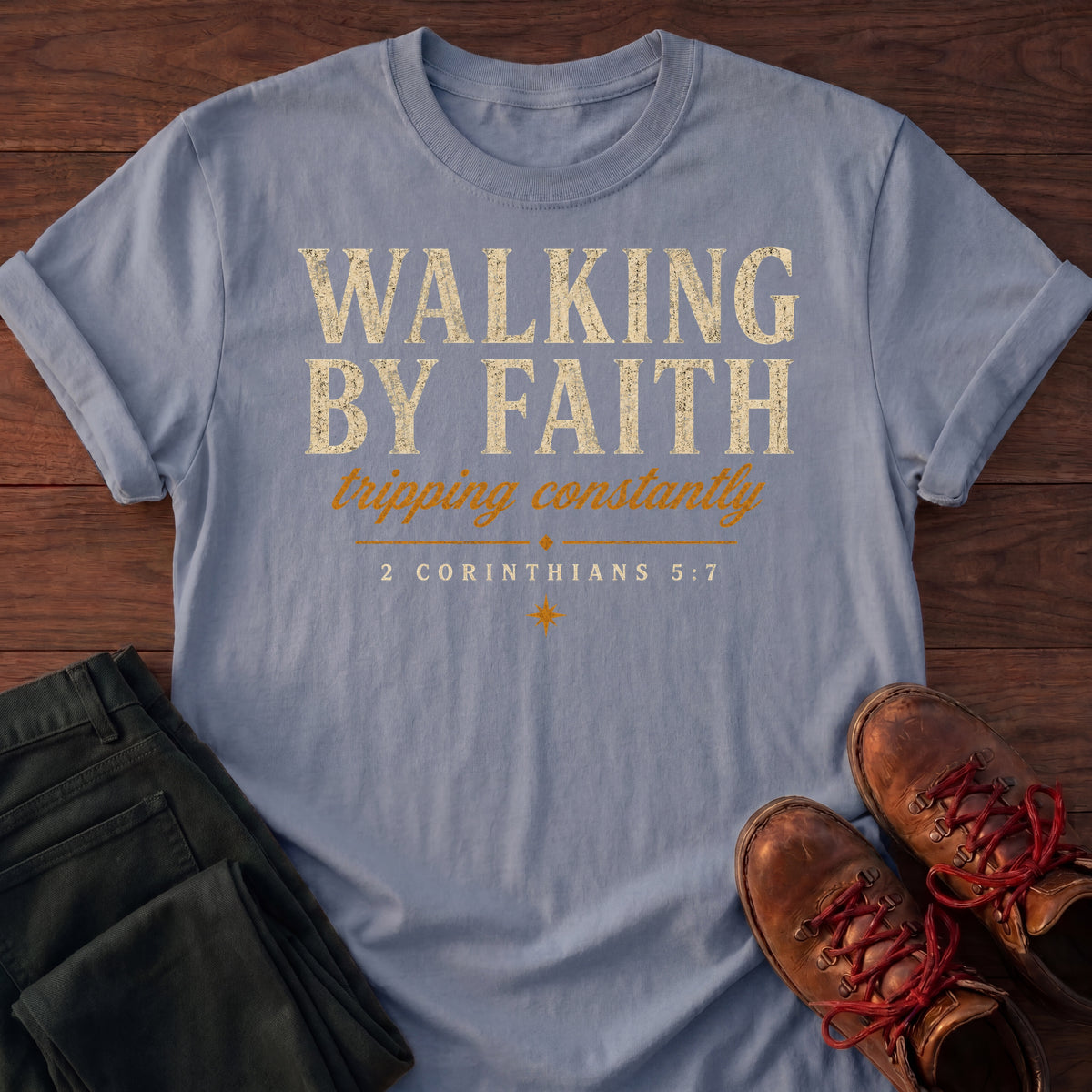 Walking By Faith T-Shirt