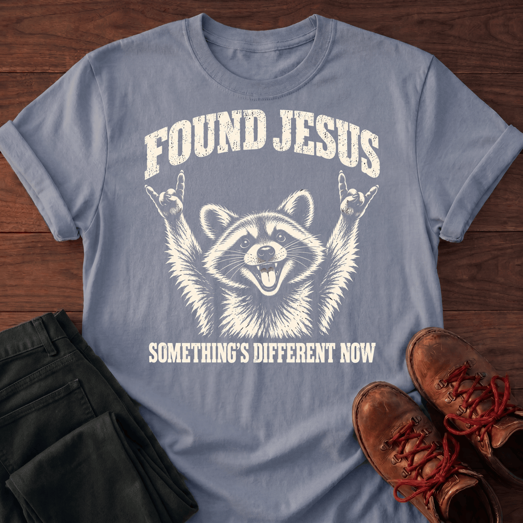 Found Jesus T-Shirt