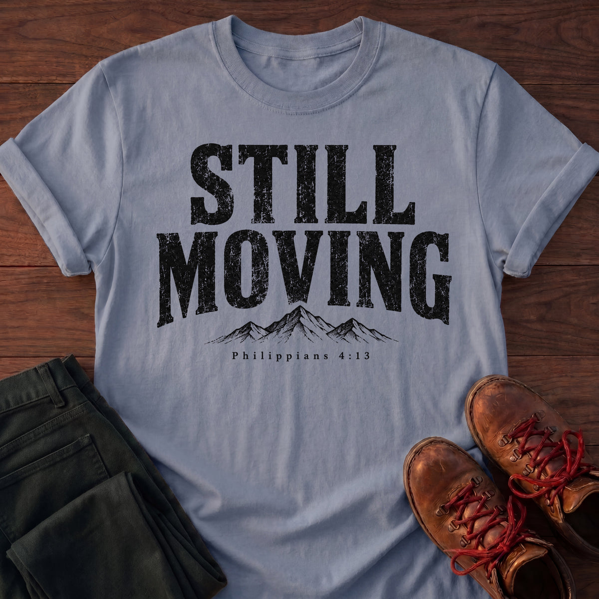 Still Moving T-Shirt