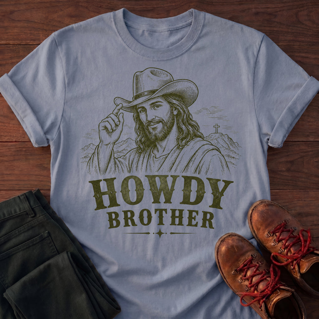 Howdy Brother T-Shirt