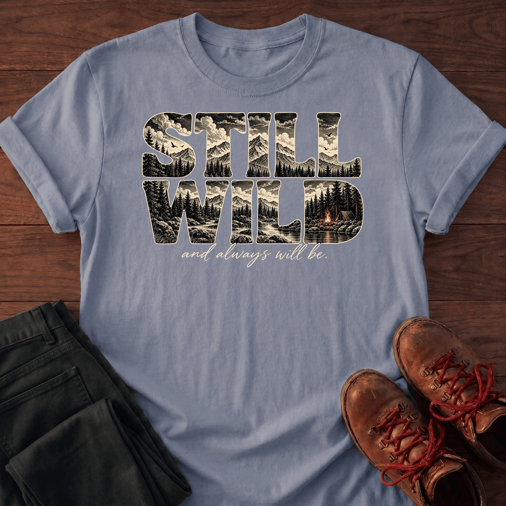 Still Wild T-Shirt