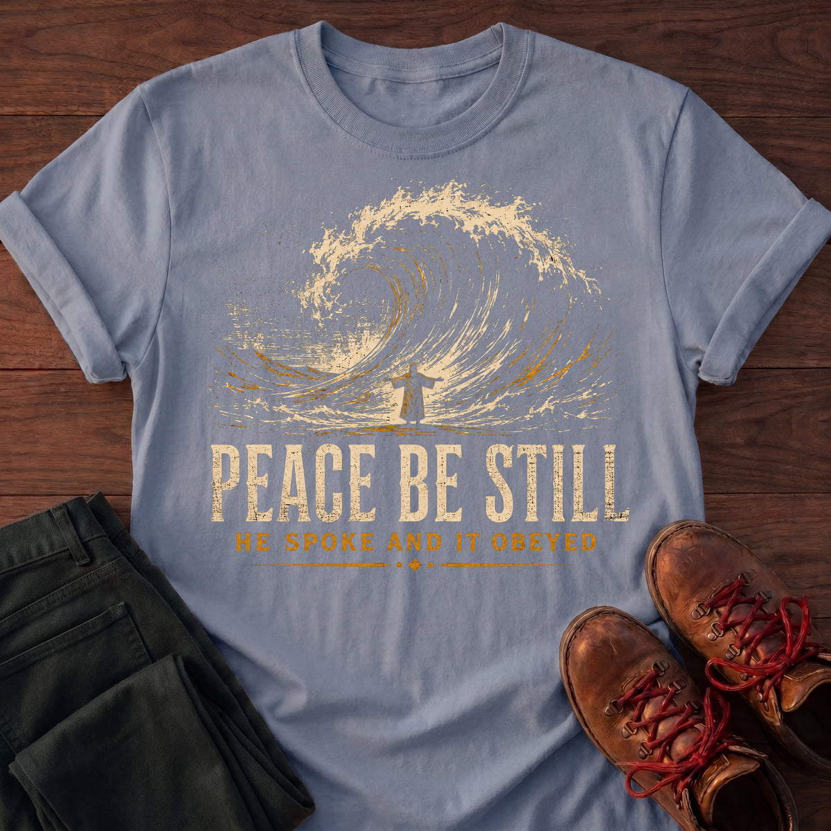 Be Still T-Shirt
