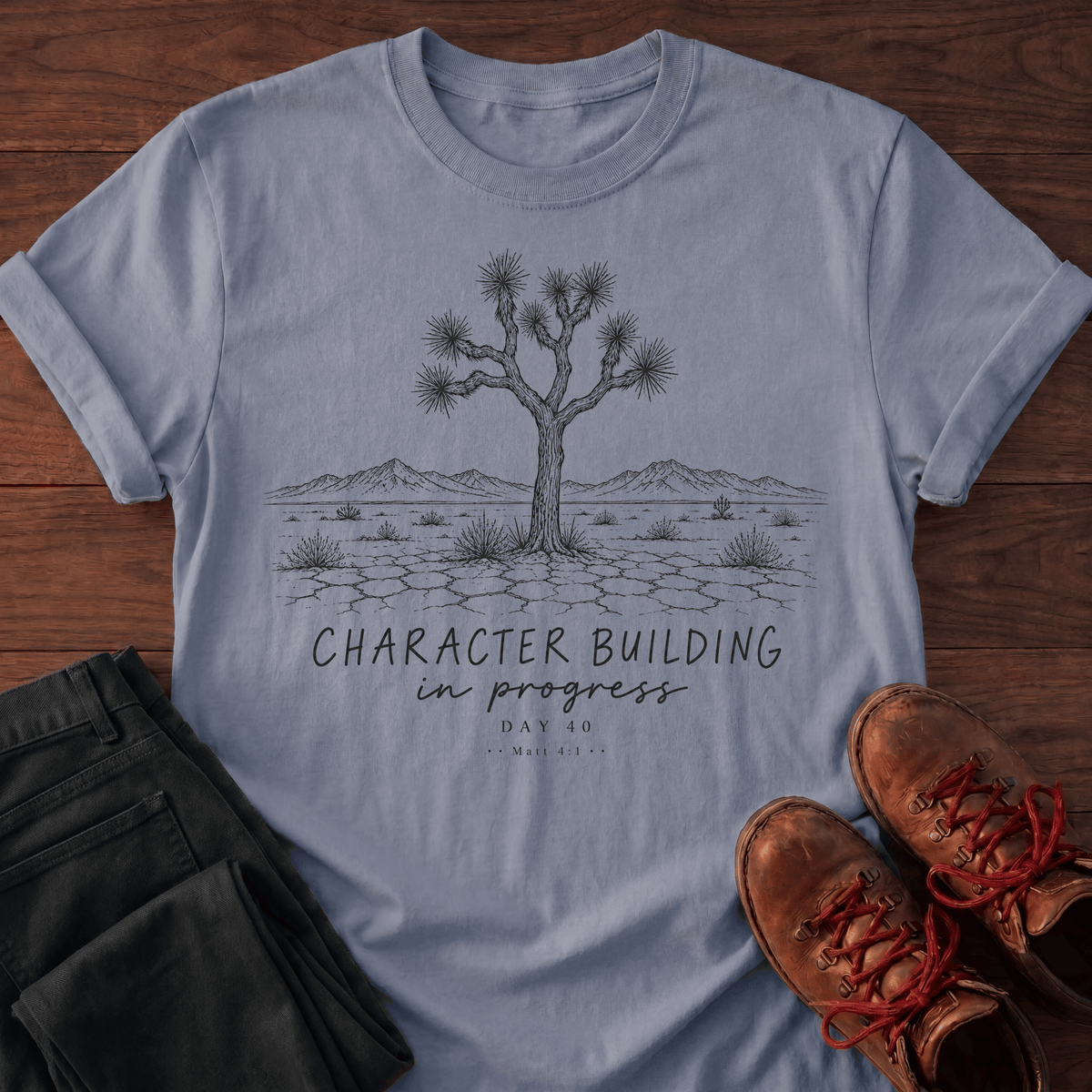 Character Building T-Shirt