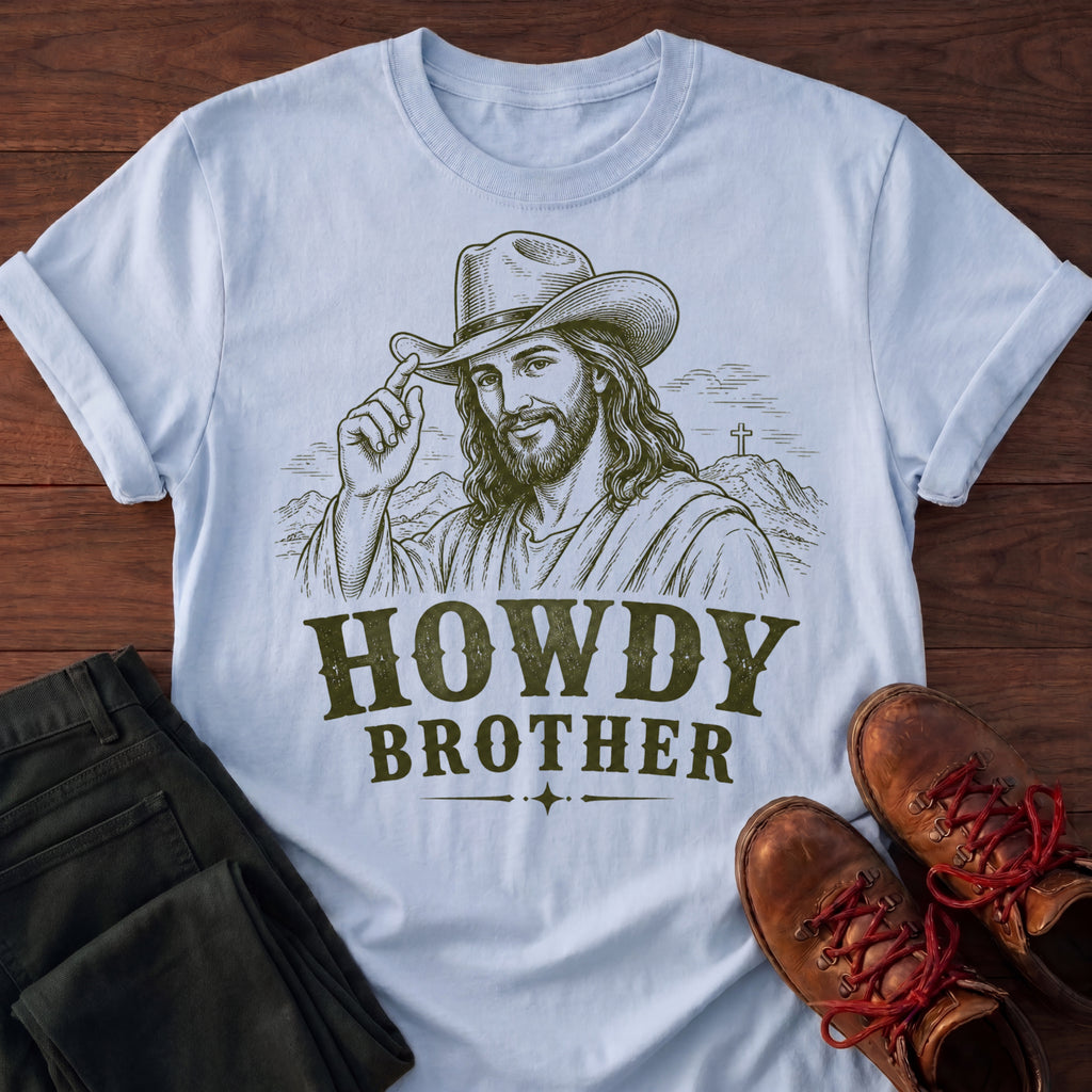 Howdy Brother T-Shirt