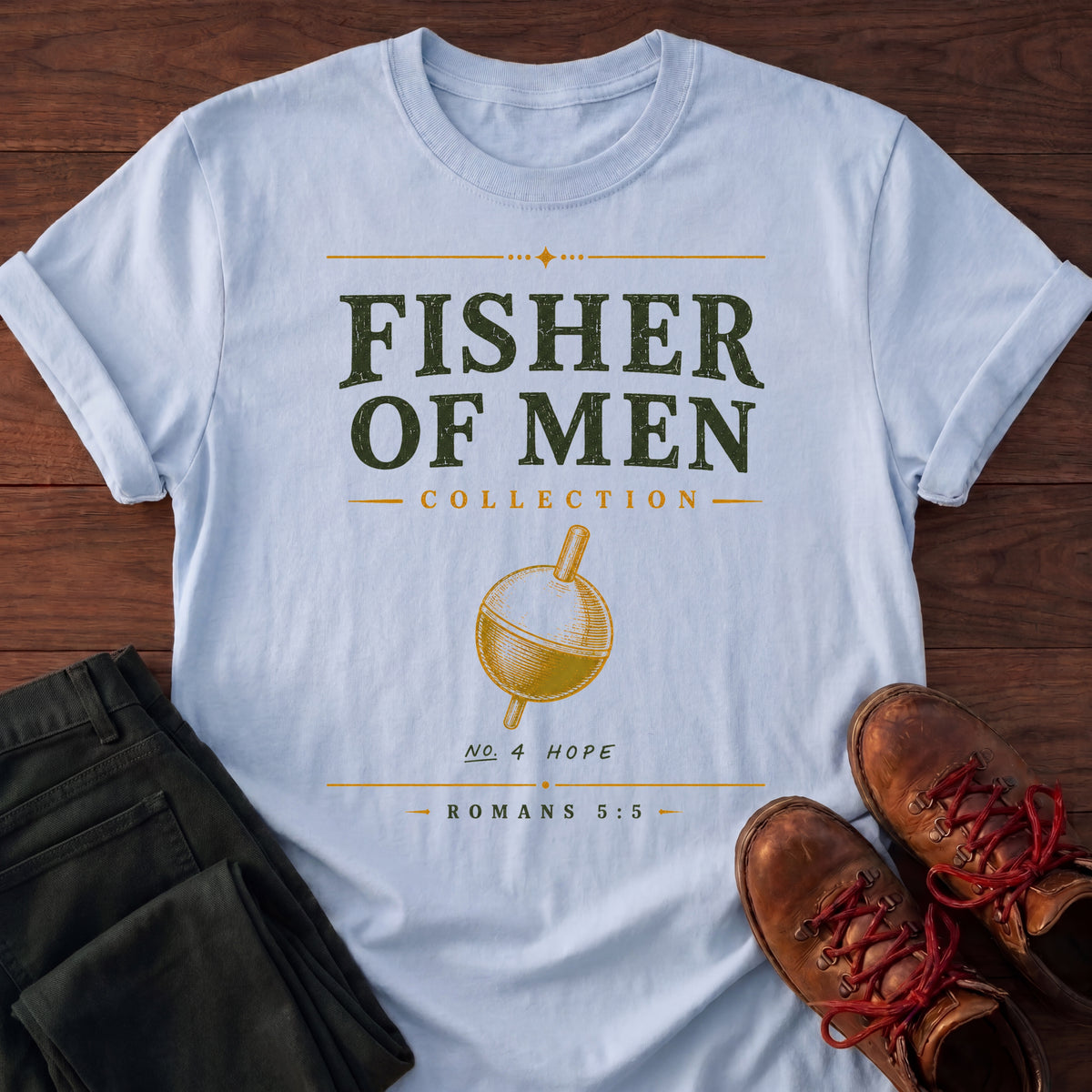 Fisher Of Men Hope T-Shirt
