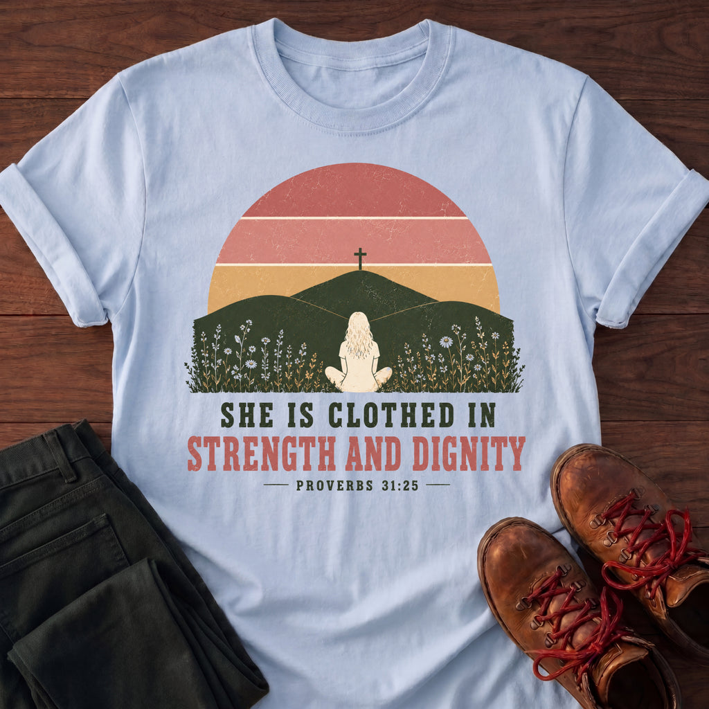 Strength & Dignity T-Shirt