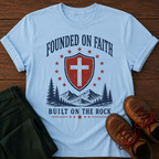 Founded On Faith T-Shirt