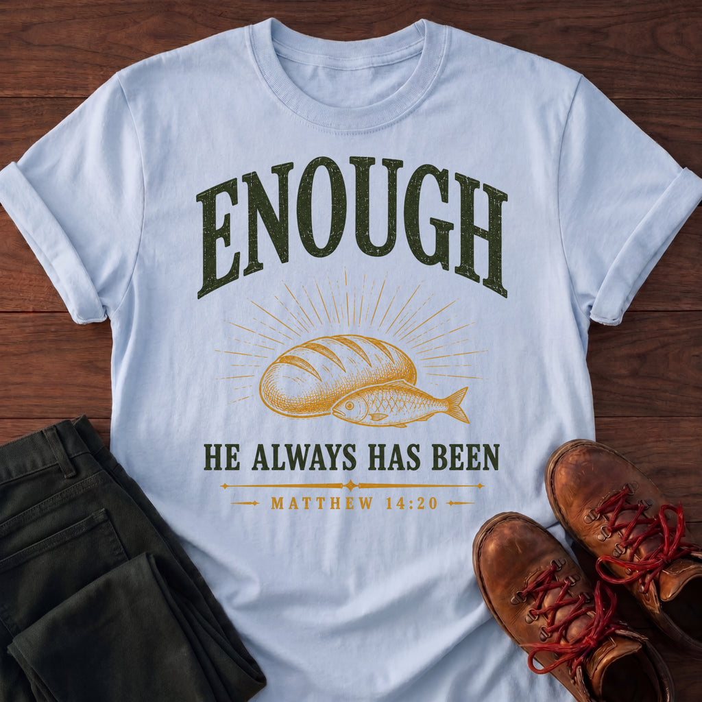 Enough T-Shirt
