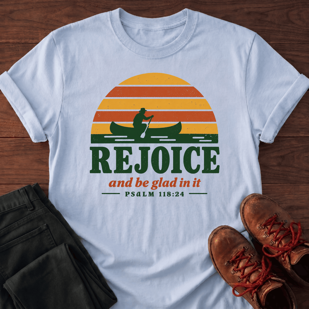 Rejoice T-Shirt