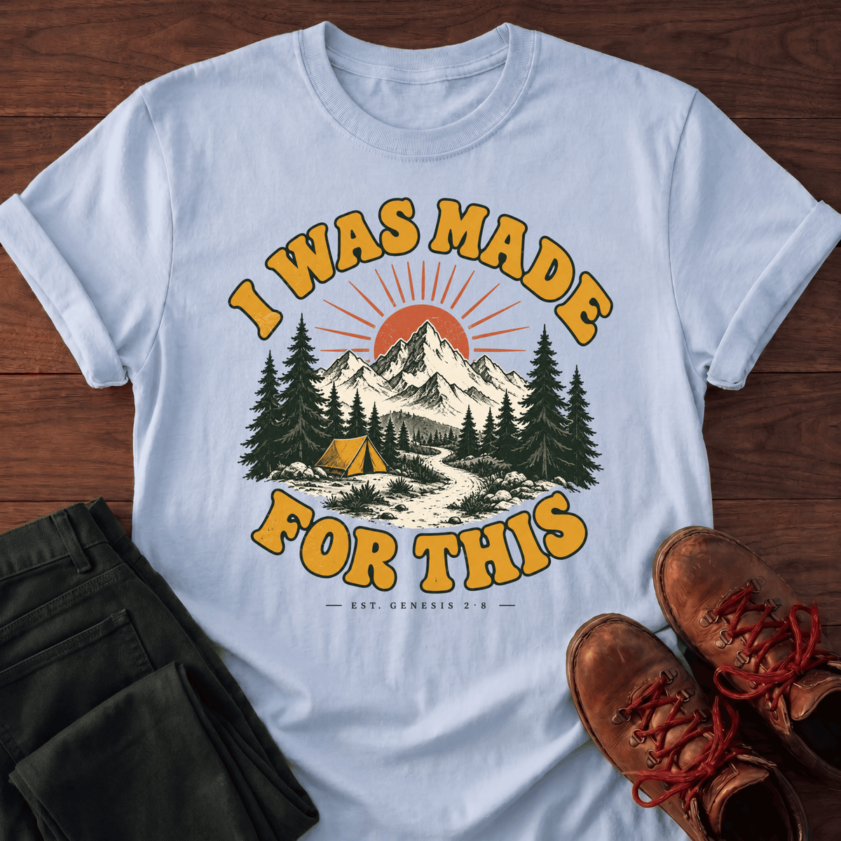 Made For This T-Shirt