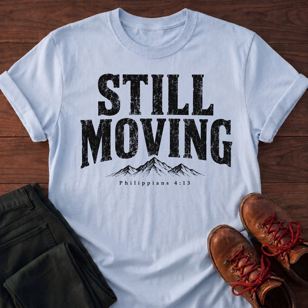 Still Moving T-Shirt