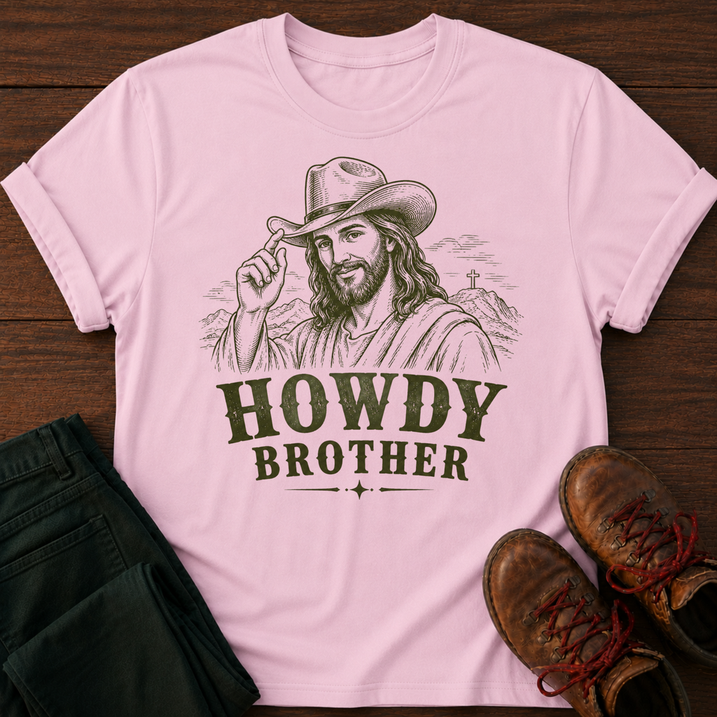 Howdy Brother T-Shirt