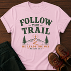 Follow The Trail T-Shirt