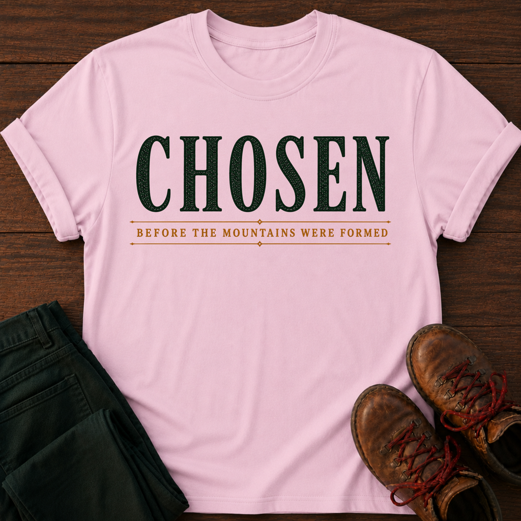 Chosen T-Shirt