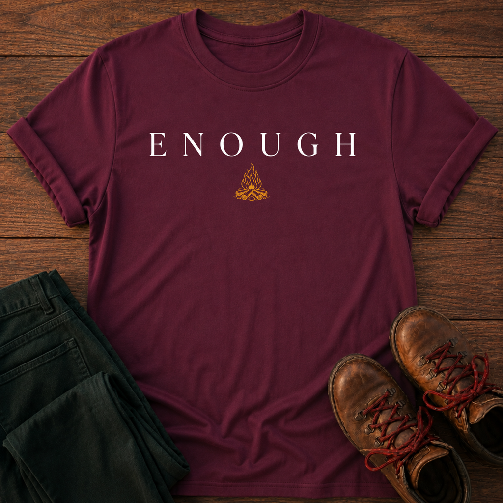 Enough T-Shirt