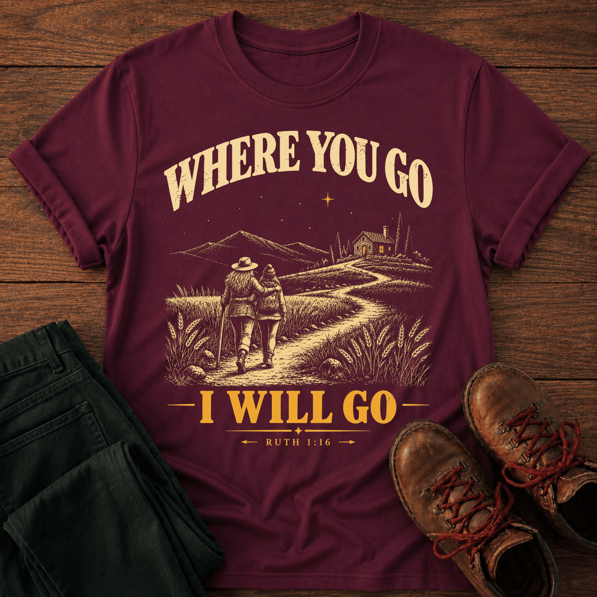 I Will Go T-Shirt