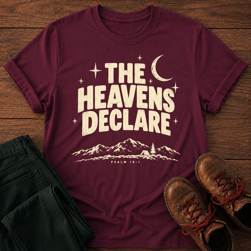 Heavens Declare T-Shirt