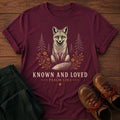 Known & Loved T-Shirt