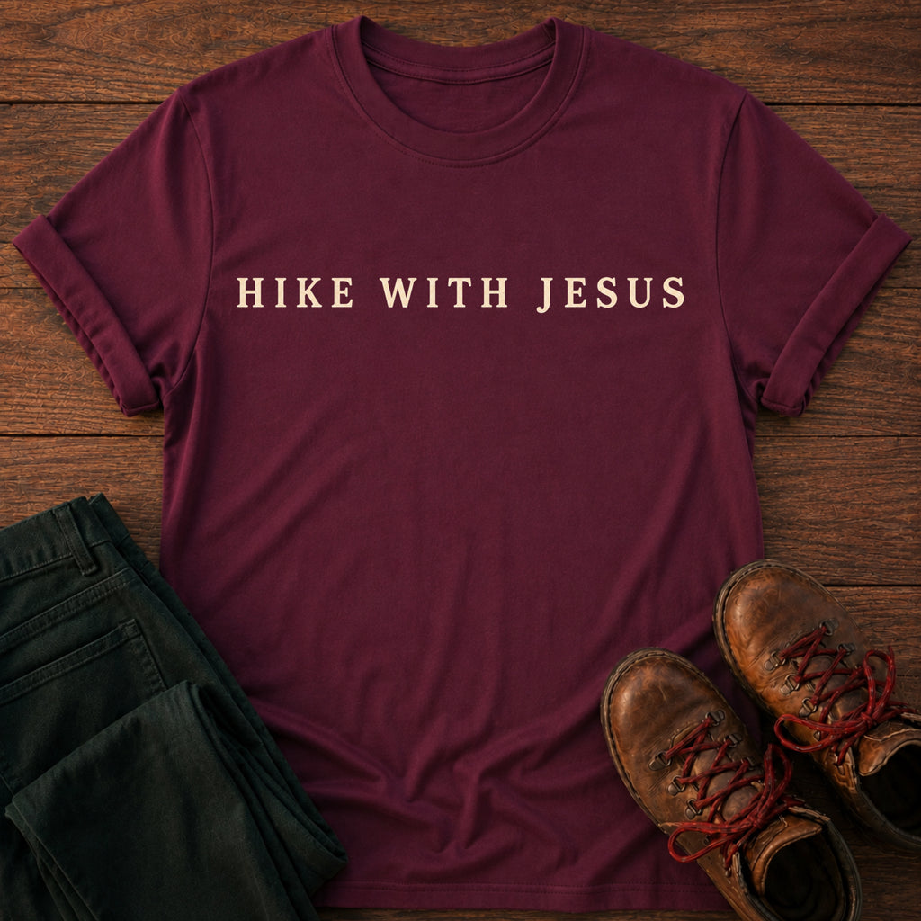 Hike With Jesus T-Shirt