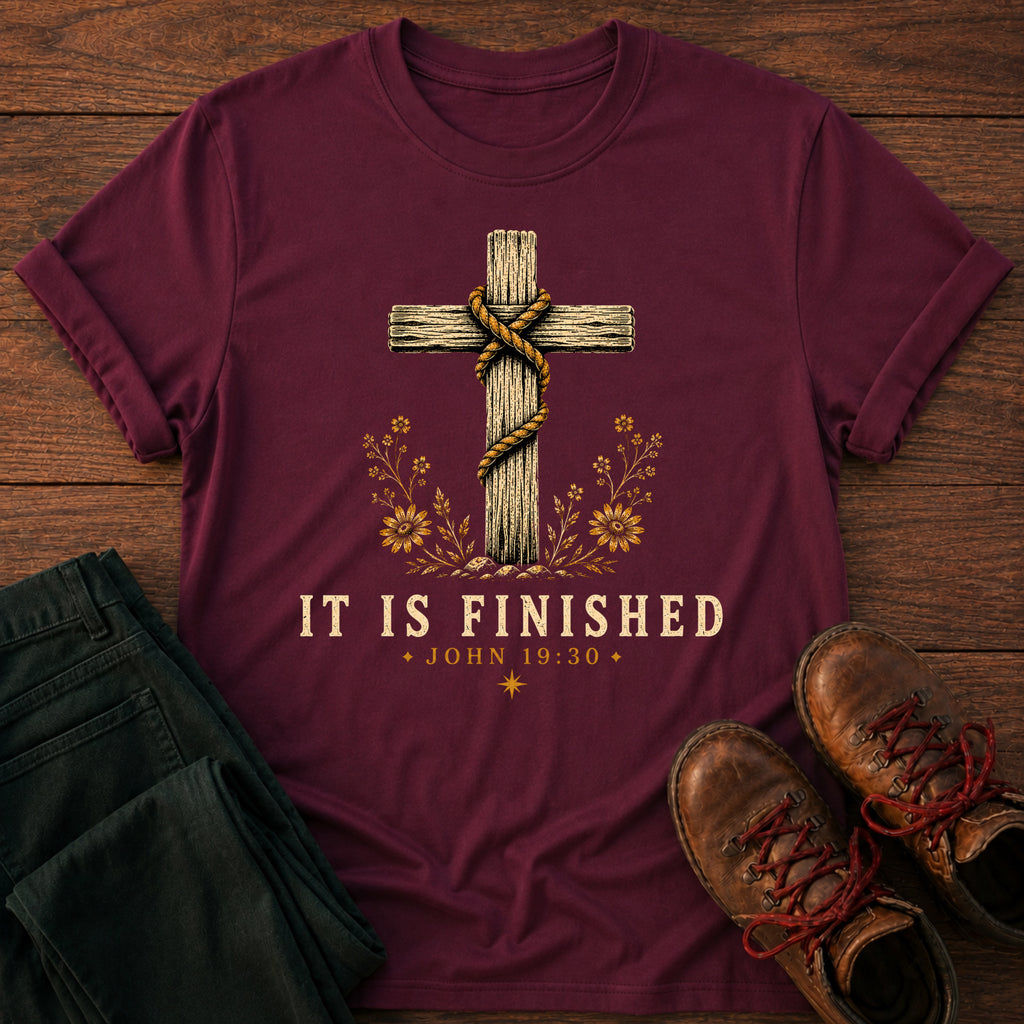 It Is Finished T-Shirt