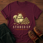 Stored Up T-Shirt