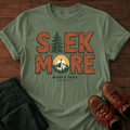 Seek More T-Shirt