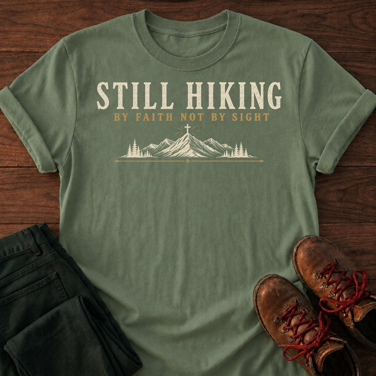 Still Hiking T-Shirt
