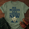 All Things New T-Shirt
