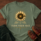 Turn Your Face T-Shirt