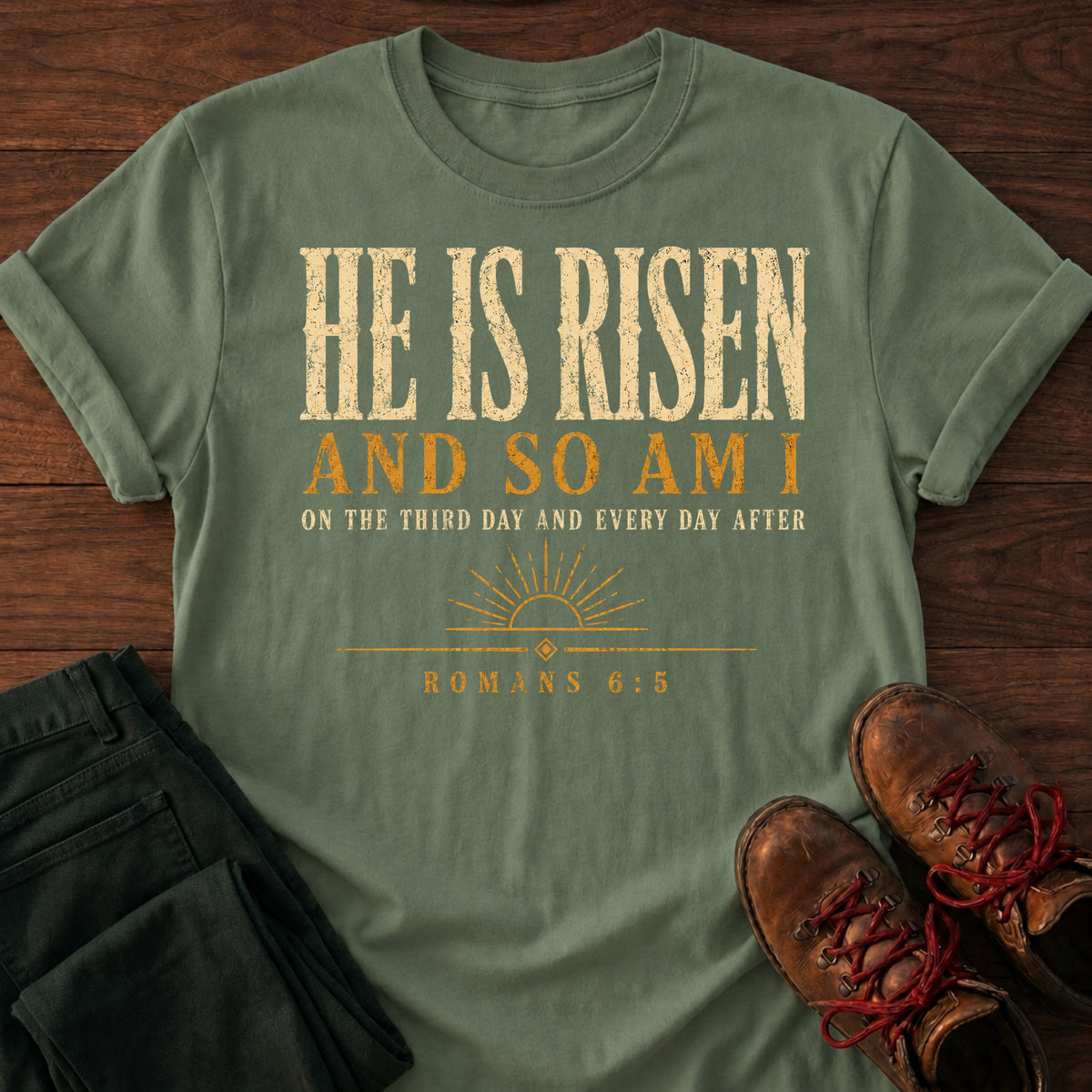 He Is Risen T-Shirt