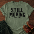 Still Moving T-Shirt
