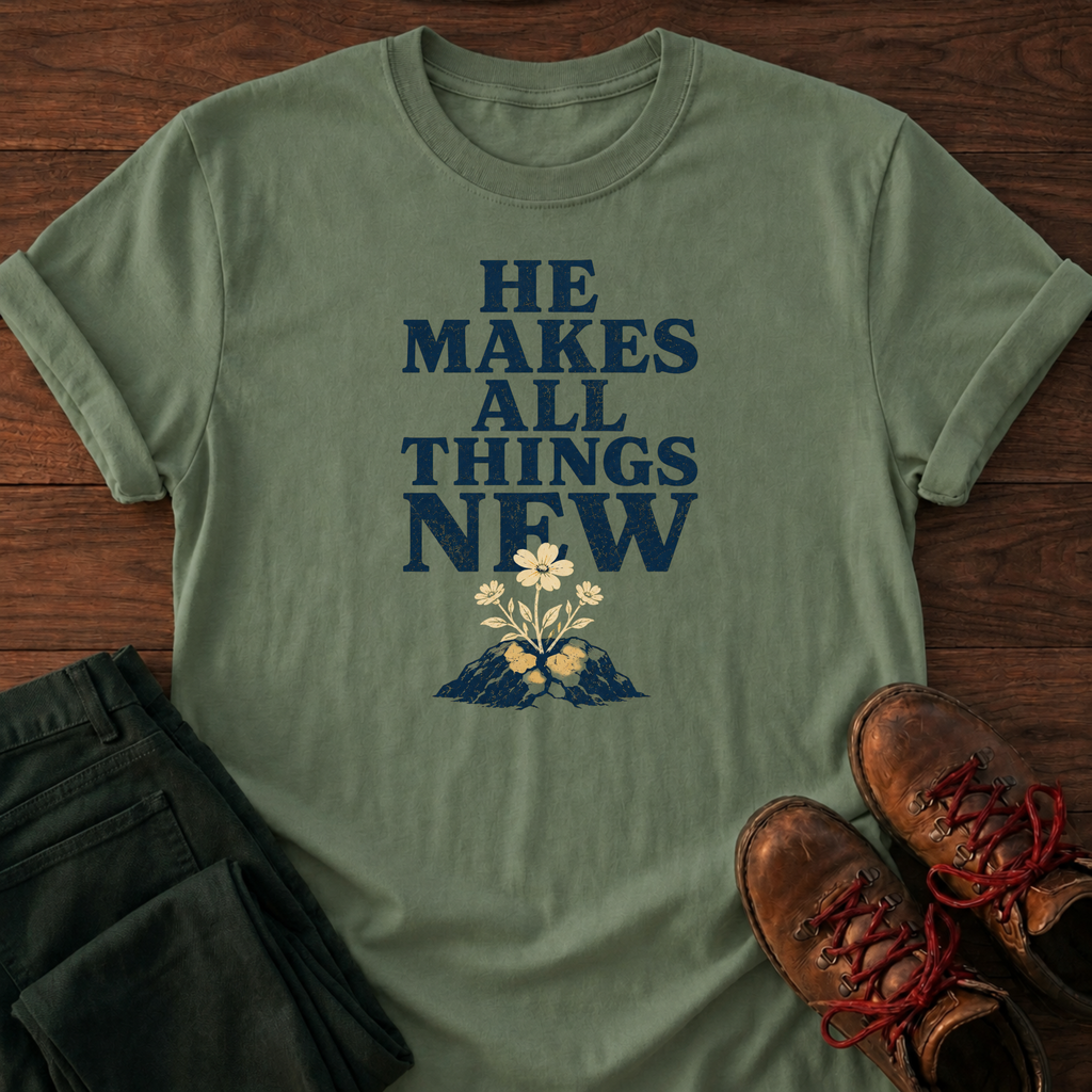 All Things New T-Shirt