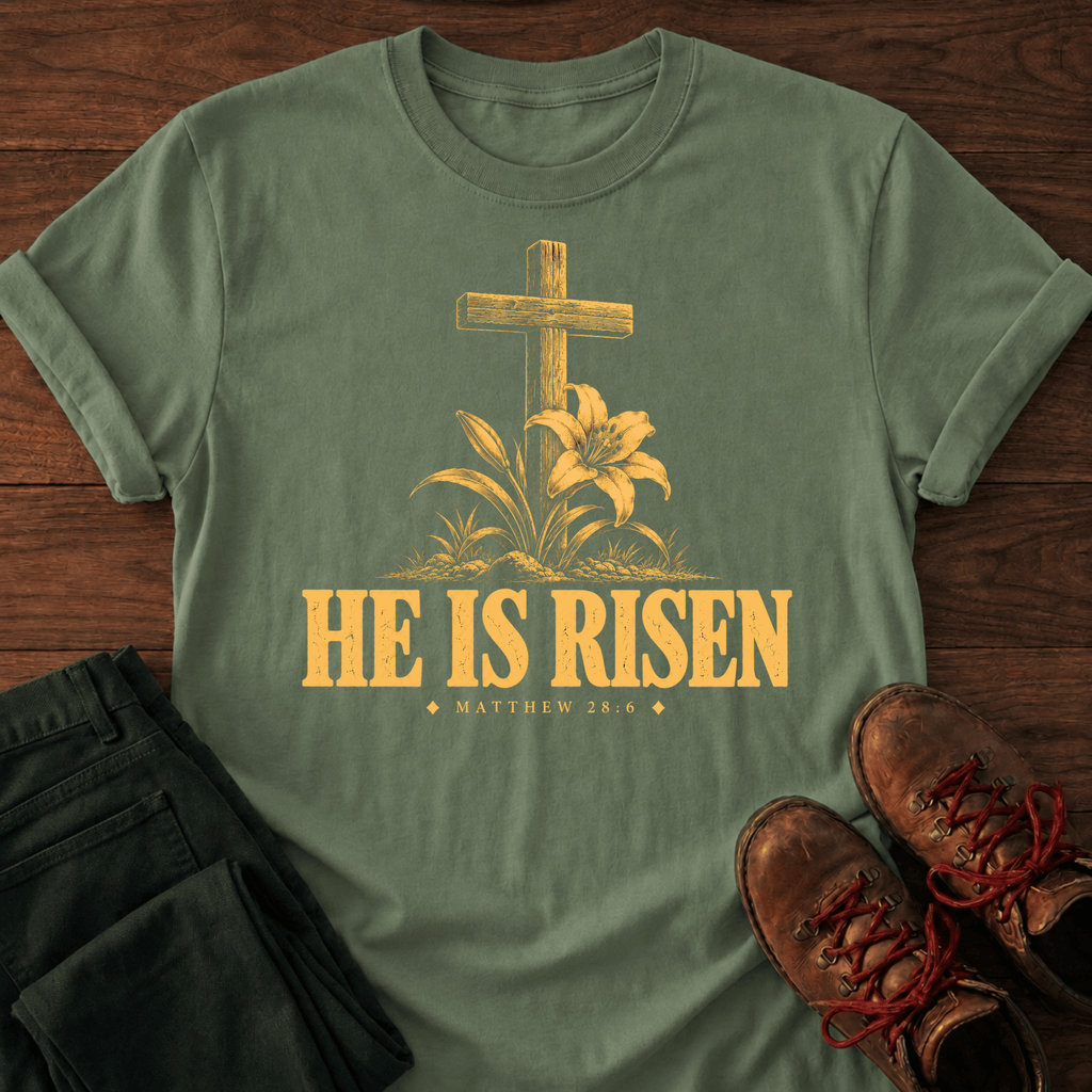 He Is Risen T-Shirt