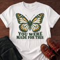Made For This T-Shirt