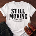 Still Moving T-Shirt